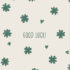 Good Luck wenskaart met bloemenzaad – kaart ontwerp
